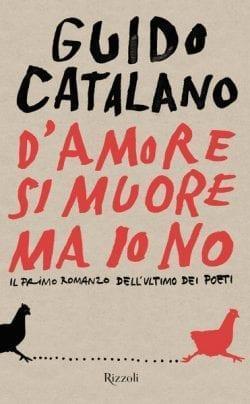 Recensione di D’amore si muore ma io no di Guido Catalano