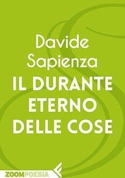 Recensione di Il durante eterno delle cose di Davide Sapienza Recensione di Il durante eterno delle cose di Davide Sapienza