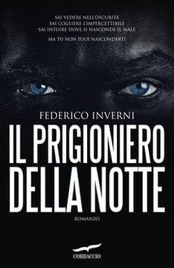 Recensione di Il prigioniero della notte di Federico Inverni Recensione di Il prigioniero della notte di Federico Inverni