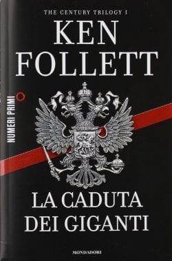 Recensione di La caduta dei giganti di Ken Follett