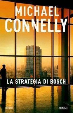 La strategia di Bosch di Michael Connelly
