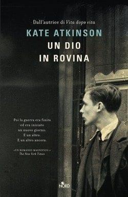 Un Dio in rovina di Kate Atkinson Un Dio in rovina di Kate Atkinson