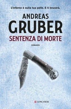 Sentenza di morte di Andreas Gruber Sentenza di morte di Andreas Gruber