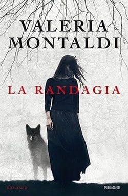 Recensione di La randagia di Valeria Montaldi Recensione di La randagia di Valeria Montaldi