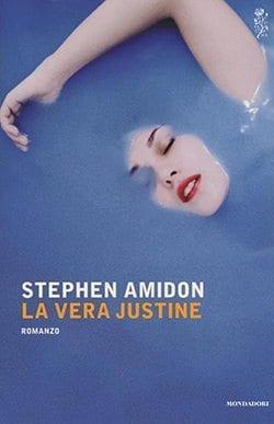 Recensione di La vera Justine di Stephen Amidon Recensione di La vera Justine di Stephen Amidon