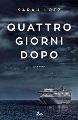 Quattro giorni dopo di Sarah Lotz Quattro giorni dopo di Sarah Lotz