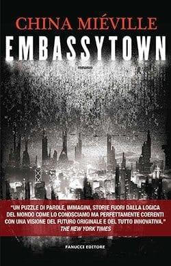 Recensione di Embassytown di China Miéville