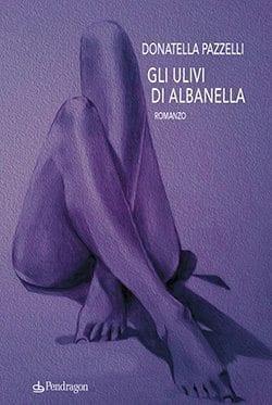 Recensione di Gli ulivi di Albanella di Donatella Pazzelli