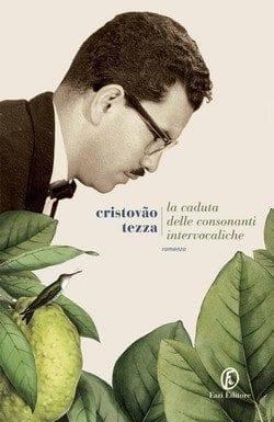 La caduta delle consonanti intervocaliche di Cristovão Tezza La caduta delle consonanti intervocaliche di Cristovão Tezza