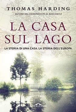 Recensione di La casa sul lago di Thomas Harding Recensione di La casa sul lago di Thomas Harding
