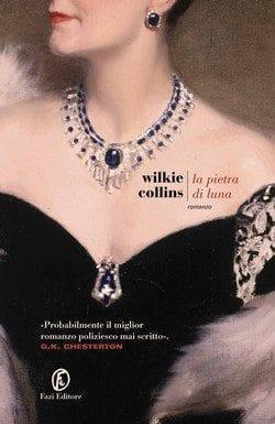 La pietra di Luna di Wilkie Collins La pietra di Luna di Wilkie Collins