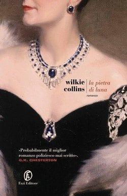 La pietra di Luna di Wilkie Collins