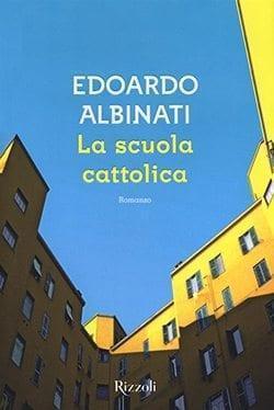 Recensione di La scuola cattolica di Edoardo Albinati