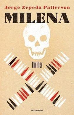 Recensione di Milena di Jorge Zepeda Patterson Recensione di Milena di Jorge Zepeda Patterson