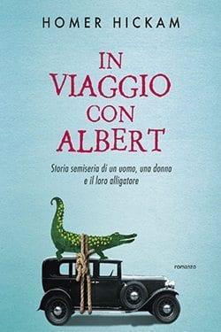 Recensione di In viaggio con Albert di Homer Hickam