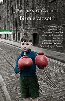 Recensione di Birra e cazzotti di Brendan O’Carroll Recensione di Birra e cazzotti di Brendan O’Carroll