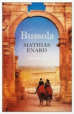 Recensione di Bussola di Mathias Enard