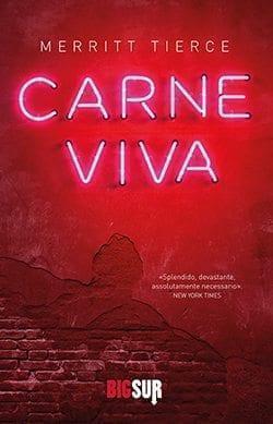 Recensione di Carne viva di Merritt Tierce