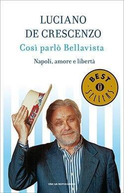 Recensione di Così parlò Bellavista di Luciano De Crescenzo Recensione di Così parlò Bellavista di Luciano De Crescenzo