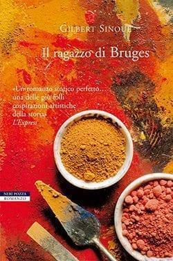 Recensione di Il ragazzo di Bruges di Gilbert Sinoué Recensione di Il ragazzo di Bruges di Gilbert Sinoué