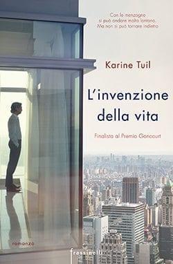 Recensione di L’invenzione della vita di Karine Tuil Recensione di L’invenzione della vita di Karine Tuil