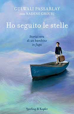 Recensione di Ho seguito le stelle di Gulwali Passarlay e Nadene Ghouri Recensione di Ho seguito le stelle di Gulwali Passarlay e Nadene Ghouri