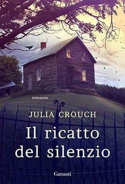Recensione di Il ricatto del silenzio di Julia Crouch