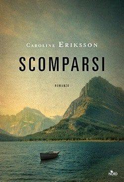 Recensione di Scomparsi di Caroline Eriksson Recensione di Scomparsi di Caroline Eriksson