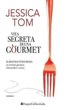 Recensione di Vita segreta di una gourmet di Jessica Tom