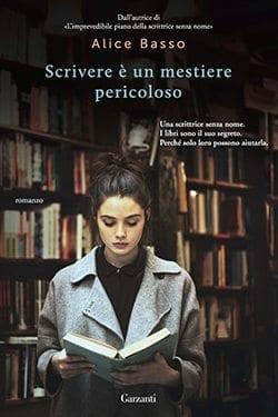 Recensione di Scrivere è un mestiere pericoloso di Alice Basso Recensione di Scrivere è un mestiere pericoloso di Alice Basso