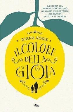 Il colore della gioia di Diana Rosie Il colore della gioia di Diana Rosie