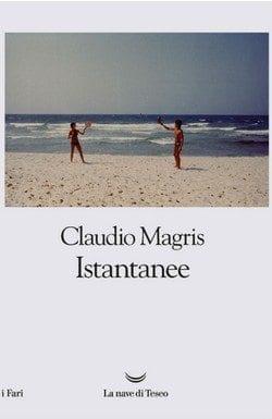 Istantanee di Claudio Magris Istantanee di Claudio Magris