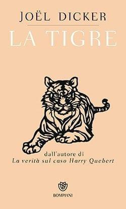 Recensione di La tigre di Joël Dicker