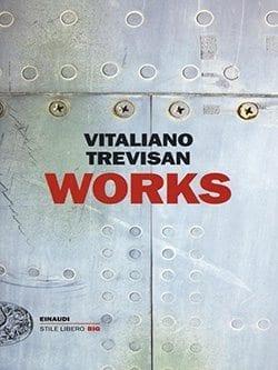 Recensione di Works di Vitaliano Trevisan Recensione di Works di Vitaliano Trevisan