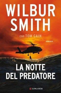 La notte del predatore di Wilbur Smith