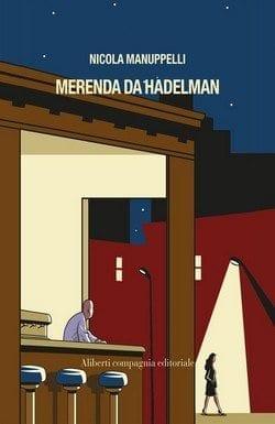 Merenda da Hadelman di Nicola Manuppelli Merenda da Hadelman di Nicola Manuppelli
