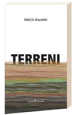 Terreni di Oddný Eir Ævarsdóttir Terreni di Oddný Eir Ævarsdóttir