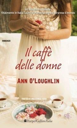 Recensione di Il caffè delle donne di Ann O’Loughlin