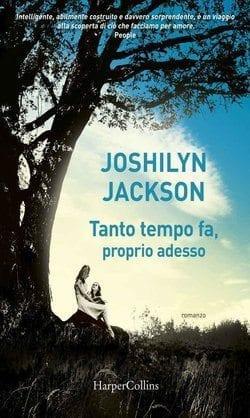 Recensione di Tanto tempo fa, proprio adesso di Joshilyn Jackson Recensione di Tanto tempo fa, proprio adesso di Joshilyn Jackson