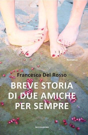 Recensione di Breve storia di due amiche per sempre di Francesca del Rosso