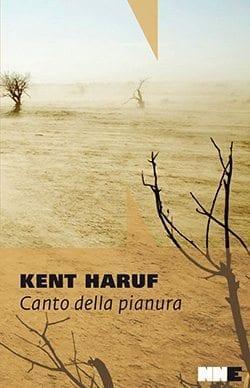 Recensione di Canto della pianura di Kent Haruf Recensione di Canto della pianura di Kent Haruf