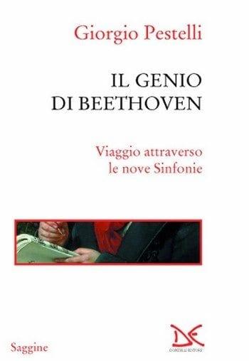 Il genio di Beethoven di Giorgio Pestelli