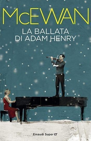 Recensione di La ballata di Adam Henry di Ian McEwan