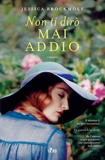Recensione di Non ti dirò mai addio di Jessica Brockmole Recensione di Non ti dirò mai addio di Jessica Brockmole