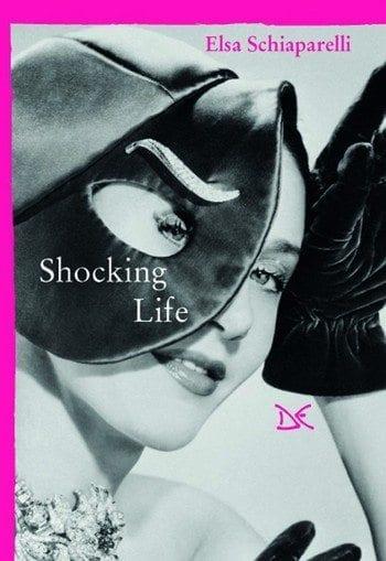 Shocking life di Elsa Schiaparelli Shocking life di Elsa Schiaparelli