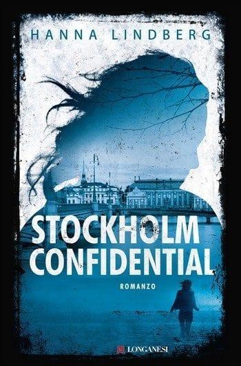 Stockholm Confidential di Hanna Lindberg