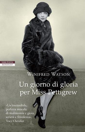 Recensione di Un giorno di gloria per Miss Pettigrew di Winifred Watson