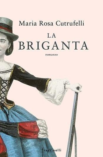 Recensione di La briganta di Maria Rosa Cutrufelli