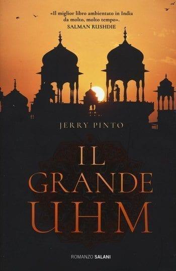 Recensione di Il grande Uhm di Jerry Pinto Recensione di Il grande Uhm di Jerry Pinto