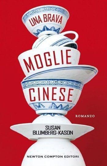 Recensione di Una brava moglie cinese di Susan Blumberg-Kason Recensione di Una brava moglie cinese di Susan Blumberg-Kason